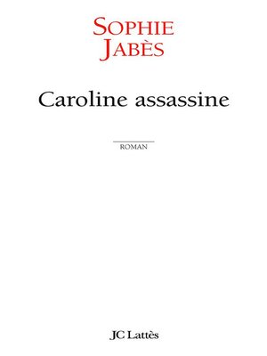 cover image of Caroline assassine